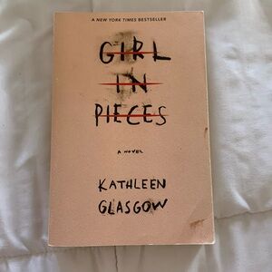 Girl in pieces book by Kathleen Glasgow